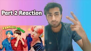 Pakistani reaction to bts FASHION Show   Part 2