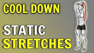 Best Cool Down & Static Stretch Routine After Exercise How To Stretch Your Body After Workout