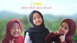 3 NAHLA - ADEK JILBAB BIRU MERAH COVER