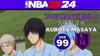 UNKNOWN GENERATION OF MIRCALES BUILD?  NBA 2K24 KUBOTA MASAYA BUILD  KUROKO NO BASKET IN NBA 2K24