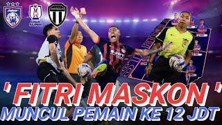 FITRI MASKON PEMAIN KE 12 JDT JDT VS TFC 4-0