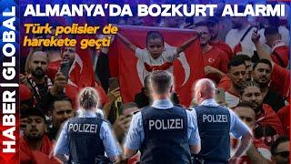 Türkiye Maçı Öncesi Almanyada Güvenlik Alarmı Türk Polisleri de Harekete Geçti