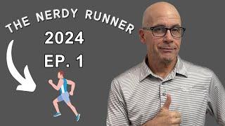 My 2024 Running Goals  First 2024 Episode of The Nerdy Runner