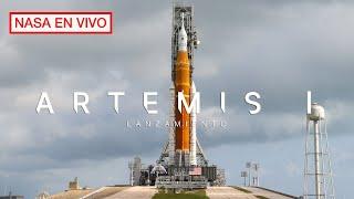 Lanzamiento de Artemis I a la Luna Transmisión oficial de la NASA en español