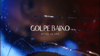 Joyce Alane - Golpe Baixo Visualizer