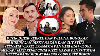 FAKTANYA VERREL BRAMASTA DAN NATASHA WILONA MENJADI SAKSI KISAH CINTA RIZKY NAZAR DAN CUT SYIFA GES