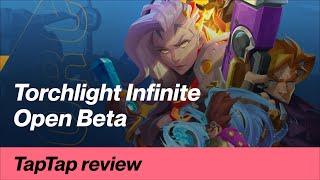 Torchlight Infinite Open Beta  TapTap Review