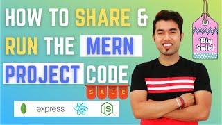  #40 How to SHARE & RUN The MERN STACK Project Code in 2021