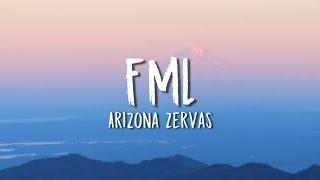 Arizona Zervas - FML Lyrics