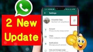 WhatsApp 2 New Update 2020  WhatsApp Big Update