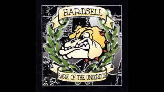 Hardsell - Bark Of The Underdog Full album