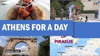 Day 7 - Cruise Stop in Athens  Piraeus Port  Metro  Walking Tour  Kabobs  Desserts