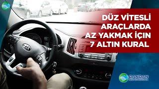 Düz Vitesli Araçlarda Az Yakmak İçin 7 Altın Kural & Tasarruflu sürüş Teknikleri ️