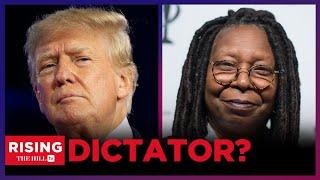 Whoopi Goldberg Says ‘Dictator’ Trump Will Round Up Journalists Gays The View WORSHIPS Liz Cheney