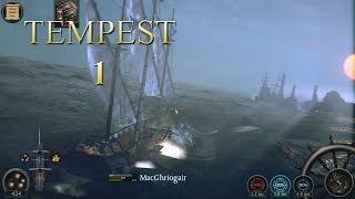 Tempest Lets Play  Gameplay Episode 1 The Fearsome Pirate MacGhriogair