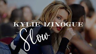 Kylie Minogue - 𝑺𝒍𝒐𝒘 Lyrics