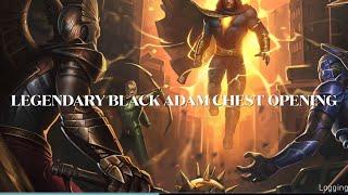 MAXING OUT LEGENDARY RULER OF KAHNDAQ ROK BLACK ADAM WITH CHESTS  INJUSTICE 2 MOBILE