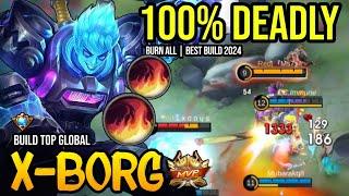 X-BORG BEST BUILD 2024  BUILD TOP GLOBAL XBORG GAMEPLAY  MOBILE LEGENDS