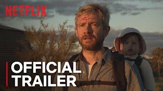 Cargo  Official Trailer HD  Netflix