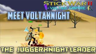 Meet Voltaknight The leader of the voltaic juggerknights. Stick War 2 Voltaic Empire.