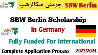 SBW Berlin Scholarship In Germany  BsMs Application Process 20232024