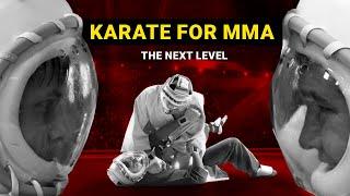 Next Level Of Karate for MMA