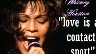 WHITNEY HOUSTON Love Is A Contact Sport written by Preston Glass