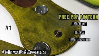 Compact leather coin wallet FREE PDF Pattern 1# Avocado #leather #pdfpattern #wallet #tutorial #diy