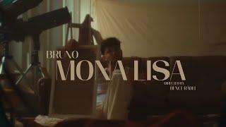 BRUNO - MONA LISA  OFFICIAL MUSIC VIDEO 