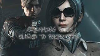 LEON KENNEDY & ADA WONG EDIT SWIMMING POOLS BUT ONLY BEST PART - SLOWED + REVERBED RESIDENT EVIL