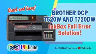 How to Fix InkBox Full Error for Brother DCP-T520W DCP-T720DW and DCP-T820DW Printer  INKfinite