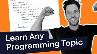 How To Learn Any Programming Topic