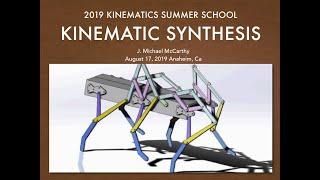A Project Based Approach to Kinematic Synthesis of Mechanisms by  Prof. Michael McCarthy UC Irvine