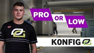 k0nfig Plays Pro or Low?