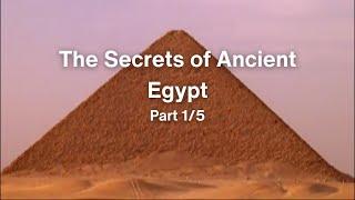 The Secrets of Ancient Egypt  Part 1  Chaos and Kings