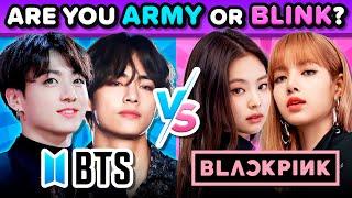 BLACKPINK vs BTS Are You a BLINK or ARMY? 🩷 K-POP QUIZ GAME