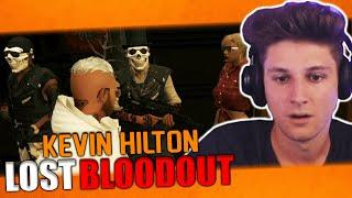 GVMP Kevin Hilton LOST BLOODOUT️  Kevin Bangers