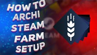 HOW TO SETUP ARCHI STEAM FARM. FAST CARD IDLE METHOD. FULL AUTOMATIZATION TRADE