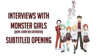 Interviews With Monster Girls - Opening With English Subtitles
