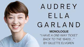 Monologue I have a one-way ticket back to the 1940s — Audrey Ella Garland