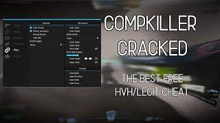 COMPKILLER GOT CRACKED  THE BEST FREE HVHLEGIT CHEAT