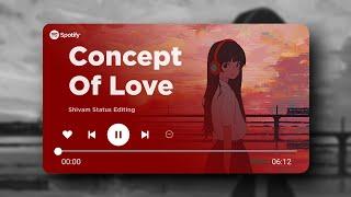 Concept Of Love  Mashup Song  Arijit Singh  Spotify  Remix Song  ️️️