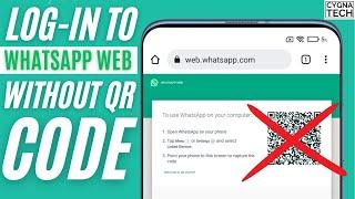 How To Login To WhatsApp Web Without QR Code Scan  Use WhatsApp On PC Without QR Code