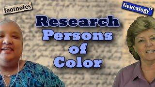 Researching Persons of Color African American Genealogy