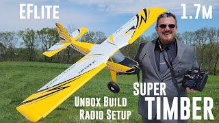 E-flite - Super Timber - 1.7m - Unbox Build & Radio Setup