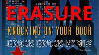 Erasure Knocking On Your Door Knock Knock Remix