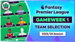 FPL GW1 TEAM SELECTION  Haaland or Kane? 5-3-2?  Gameweek 1  Fantasy Premier League 202223 Tips