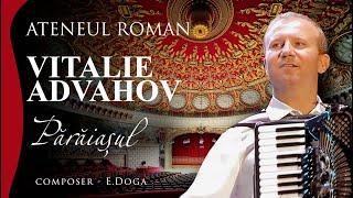 Vitalie Advahov Bucharest Ateneul Roman Pârâiașul - composer E.Doga