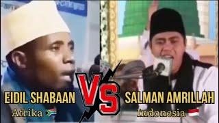 ADU NAFAS ‼️ QORI AFRIKA VS QORI INDONESIA  Eidil Shabaan Vs Salman Amrillah