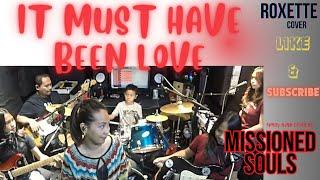 MISSIONED SOULS - It Must Have Been Love family band cover